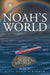 Noah's World by Davis Duain Ackerman