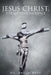 Jesus Christ, The Supreme Sacrifice by Brian Reid