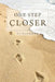 One Step Closer by Cj Plogger