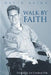 Walk by Faith by David Kline