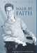 Walk by Faith by David Kline