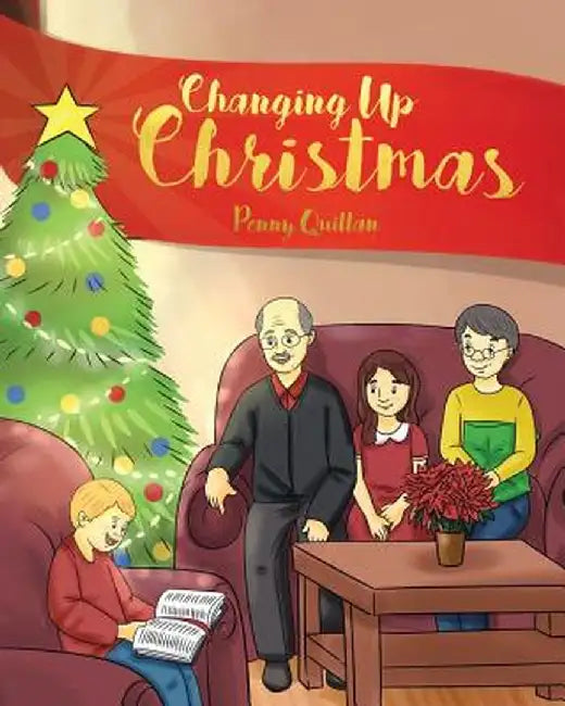 Changing Up Christmas by Penny Quillan