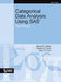 Categorical Data Analysis Using SAS, Third Edition by Maura E. Stokes, Charles S. Davis, Gary G. Koch