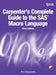 Carpenter's Complete Guide to the SAS Macro Language, Third Edition by Art Carpenter