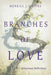 Branches of Love: Devotional Reflections by Merrill Davies
