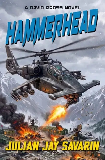 Hammerhead: A David Pross Technothriller by Julian Jay Savarin