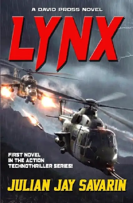 Lynx: A David Pross Technothriller by Julian Jay Savarin