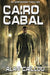 Cairo Cabal by Alan Caillou