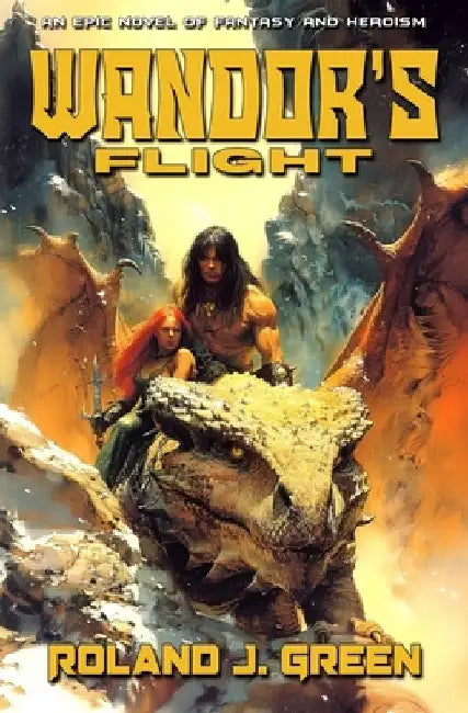 Wandor's Flight - The Bertan Wandor Adventures (Book 4) by Roland J. Green