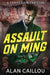 Assault on Ming - A Cabot Cain Thriller (Book 2) by Alan Caillou