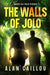 The Walls of Jolo by Alan Caillou