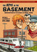 The Boys in the Basement: The Complete Cartoon Strip Collection by Don Lomax