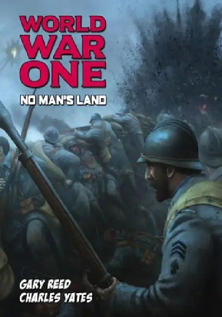 World War One: No Man's Land by Charles Yates