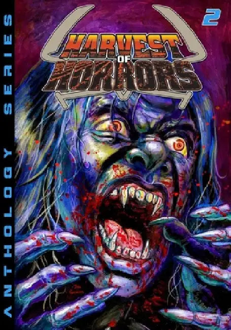 Harvest of Horrors - Volume 2 by Kenneth Christensen
