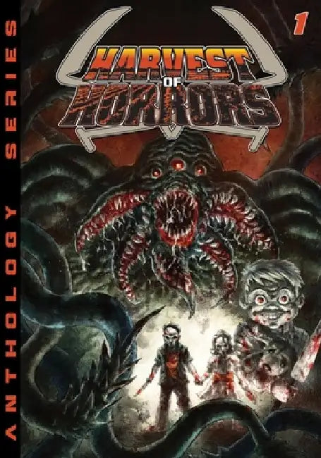 Harvest of Horrors - Volume 1 by Marcus Roberts