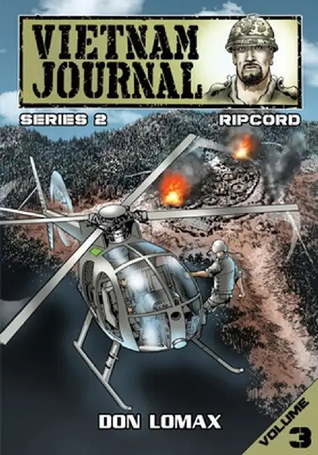Vietnam Journal - Series 2: Volume 3 - Ripcord by Don Lomax