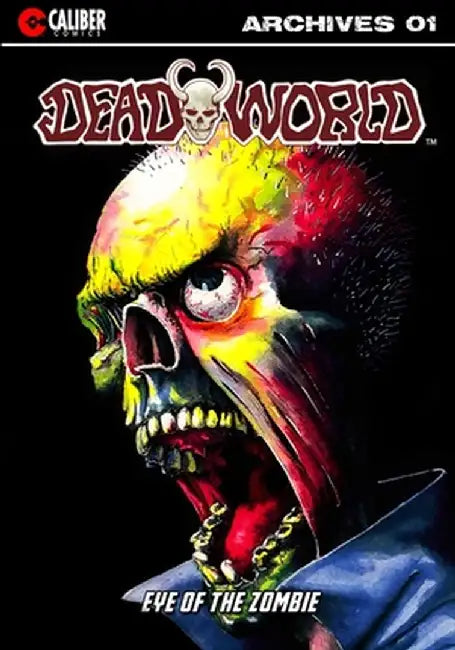 Deadworld Archives - Book One by Stuart Kerr
