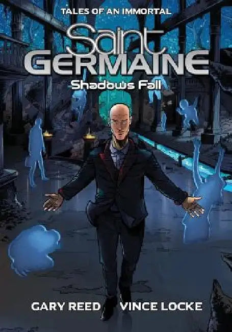 Saint Germaine: Shadows Fall by Vince Locke