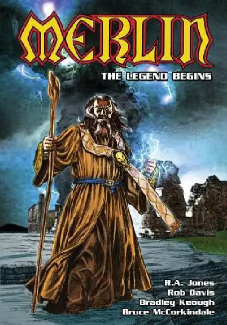 Merlin: The Legend Begins by Rob Davis