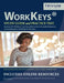WorkKeys Study Guide and Practice Test Questions: ACT WorkKeys Exam Prep and Review Book with Applied Mathematics, Locating Information, and Reading f by Trivium Exam Prep Team