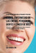 53 Recetas de Jugos Que Lo Ayudarán a Prevenir Caries, Enfermedad de las Encías, Pérdida de Dientes y Cáncer de Boca: Preventa y Elimine los Problemas by Joe Correa