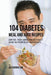 104 Diabetes Meal and Juice Recipes: Control Your Condition Naturally Using Nutrient-Rich Ingredients by Joe Correa