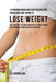 110 Organic Meal and Juice Recipes for People Who Are Trying to Lose Weight: Feed Your Body the Right Ingredients to Burn Calories Fast and Become Lea by Joe Correa