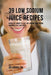 39 Low Sodium Juice Recipes: Reduce the Amount of Salt You Consume Using Organic Ingredients that Taste Great by Joe Correa
