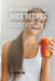 50 Stress Reducing Juice Recipes: Overcome Tough Times and Moments of Anxiety by Juicing your Way to a Revitalized Body Again by Joe Correa