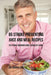 85 Stroke Preventing Juice and Meal Recipes: The Stroke-Survivors Guide to Healthy Living by Joe Correa