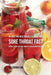 95 Juice and Meal Recipes to Treat Your Sore Throat Fast: Naturally Cure Your Sore Throat by Eating Vitamin-Rich Foods by Joe Correa