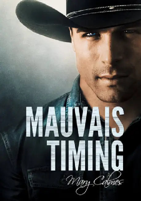 Mauvais Timing: Volume 1 by Calmes, Mary