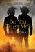 Do You Trust Me? by B. G. Thomas