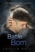 Battle Born by Caitlin Ricci