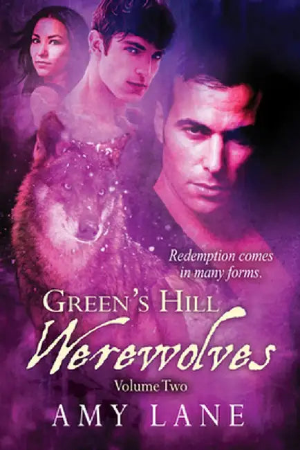 Green's Hill Werewolves, Vol. 2 by Amy Lane