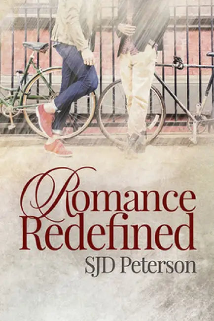 Romance Redefined by Sjd Peterson
