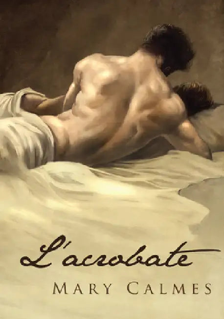 L' Acrobate by Calmes, Mary