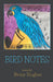 Bird Notes by Betsy Hughes