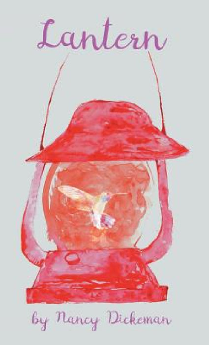 Lantern by Nancy Dickeman