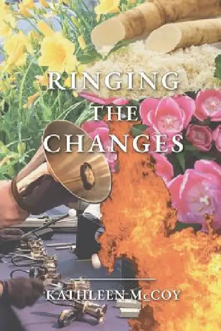 Ringing the Changes by Kathleen McCoy