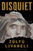 Disquiet by Zülfü Livaneli