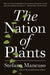 The Nation of Plants by Stefano Mancuso, Gregory Conti