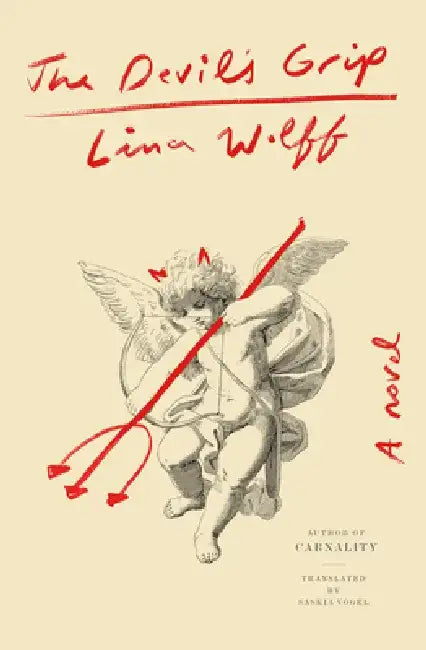 The Devil's Grip by Lina Wolff
