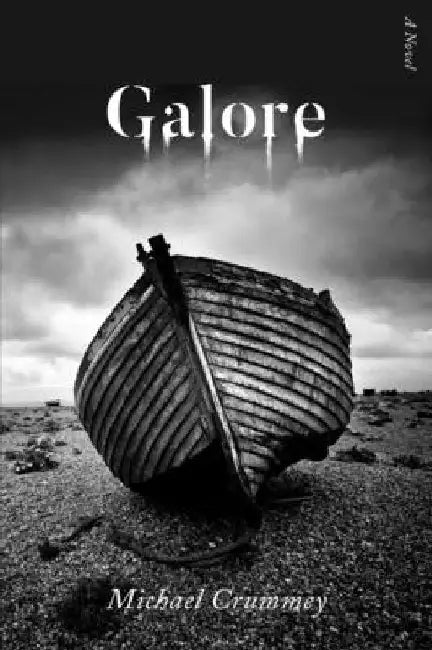Galore by Crummey, Michael