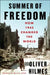 Summer of Freedom: How 1945 Changed the World by Oliver Hilmes, Jefferson Chase