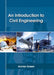 An Introduction to Civil Engineering by Archer Green