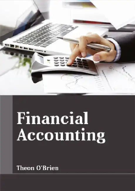 Financial Accounting by Theon O'Brien