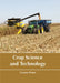 Crop Science and Technology by Cassius Foster