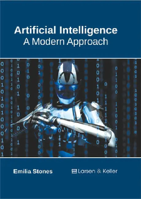 Artificial Intelligence: A Modern Approach by Emilia Stones