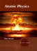 Atomic Physics by Titus Mason